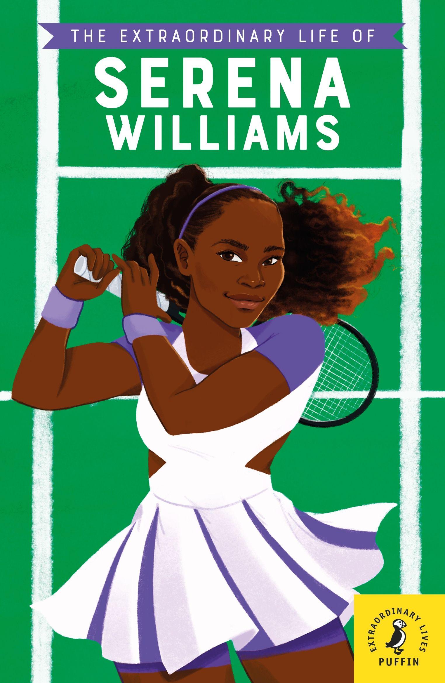Vorderes Coverbild The Extraordinary Life of Serena Williams