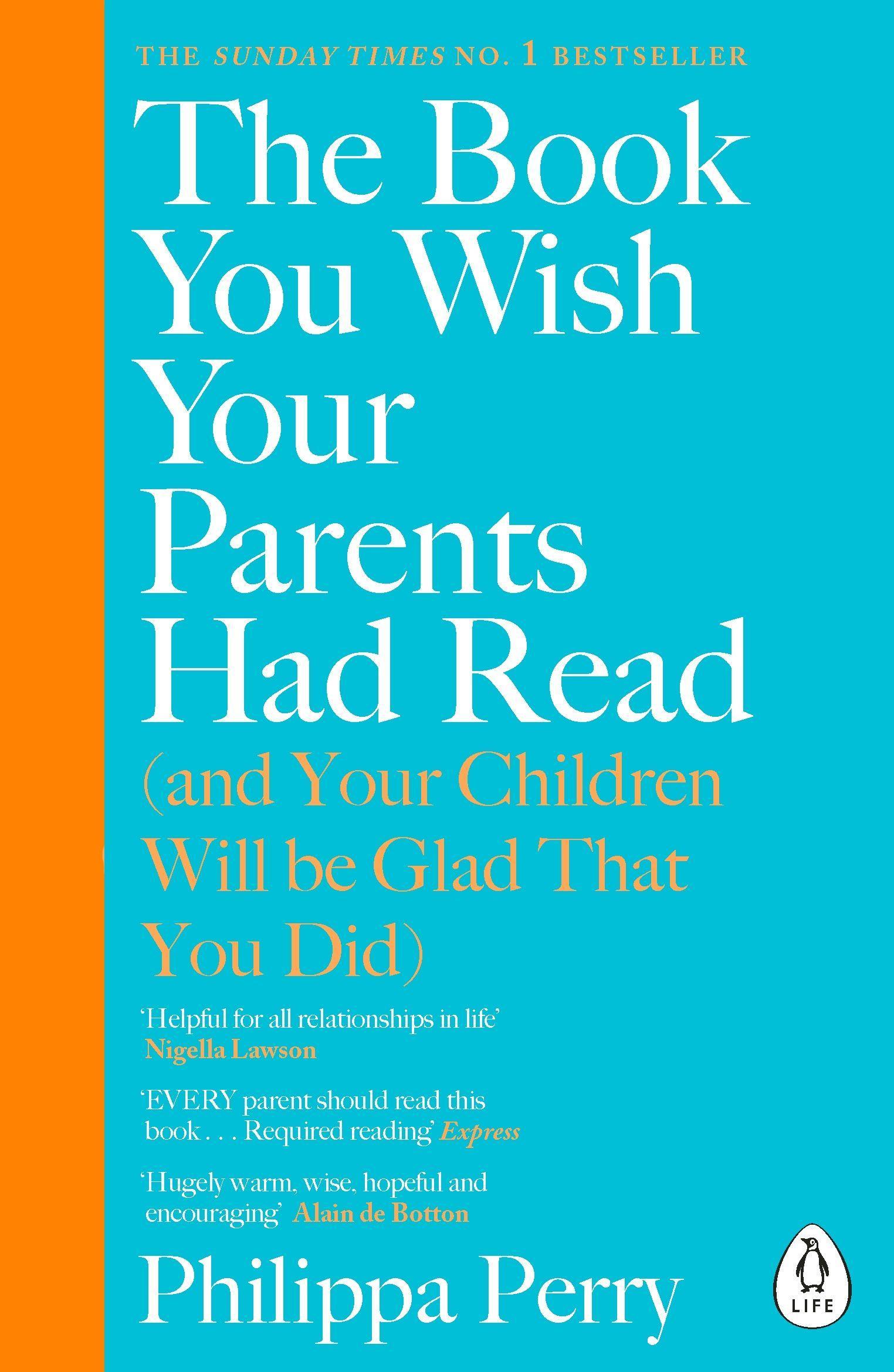 Vorderes Coverbild The Book You Wish Your Parents Had Read (and Your Children Will Be Glad That You Did)