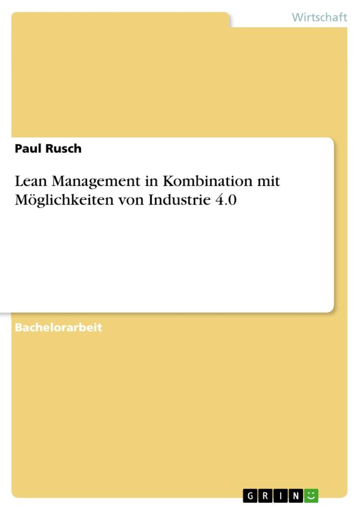 Vorderes Coverbild Lean Management in Kombination mit Möglichkeiten von Industrie 4.0