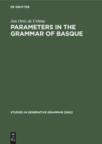 Vorderes Coverbild Parameters in the grammar of Basque