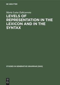 Vorderes Coverbild Levels of representation in the lexicon and in the syntax