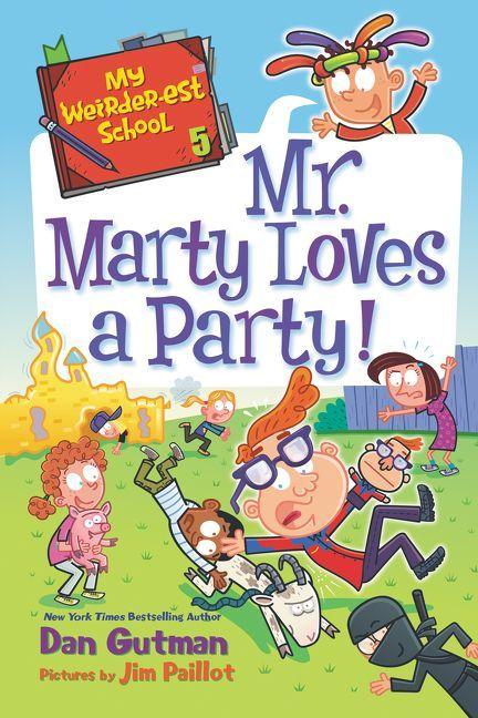Vorderes Coverbild My Weirder-est School: Mr. Marty Loves a Party!