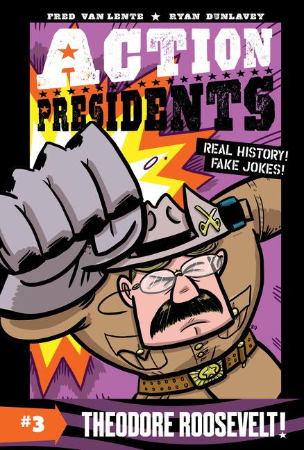 Vorderes Coverbild Action Presidents #3: Theodore Roosevelt!