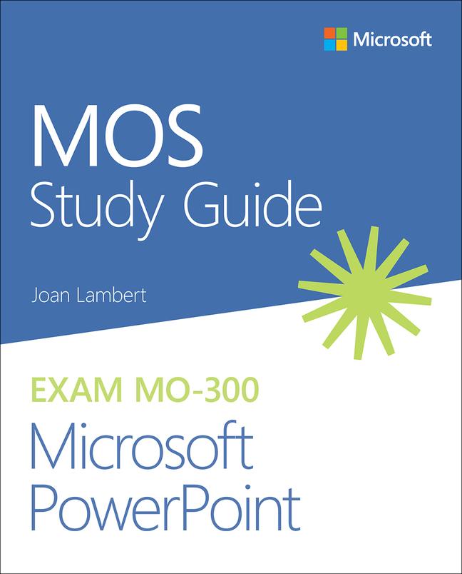 Vorderes Coverbild MOS Study Guide for Microsoft PowerPoint Exam MO-300