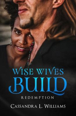 Vorderes Coverbild Wise Wives Build: Redemption