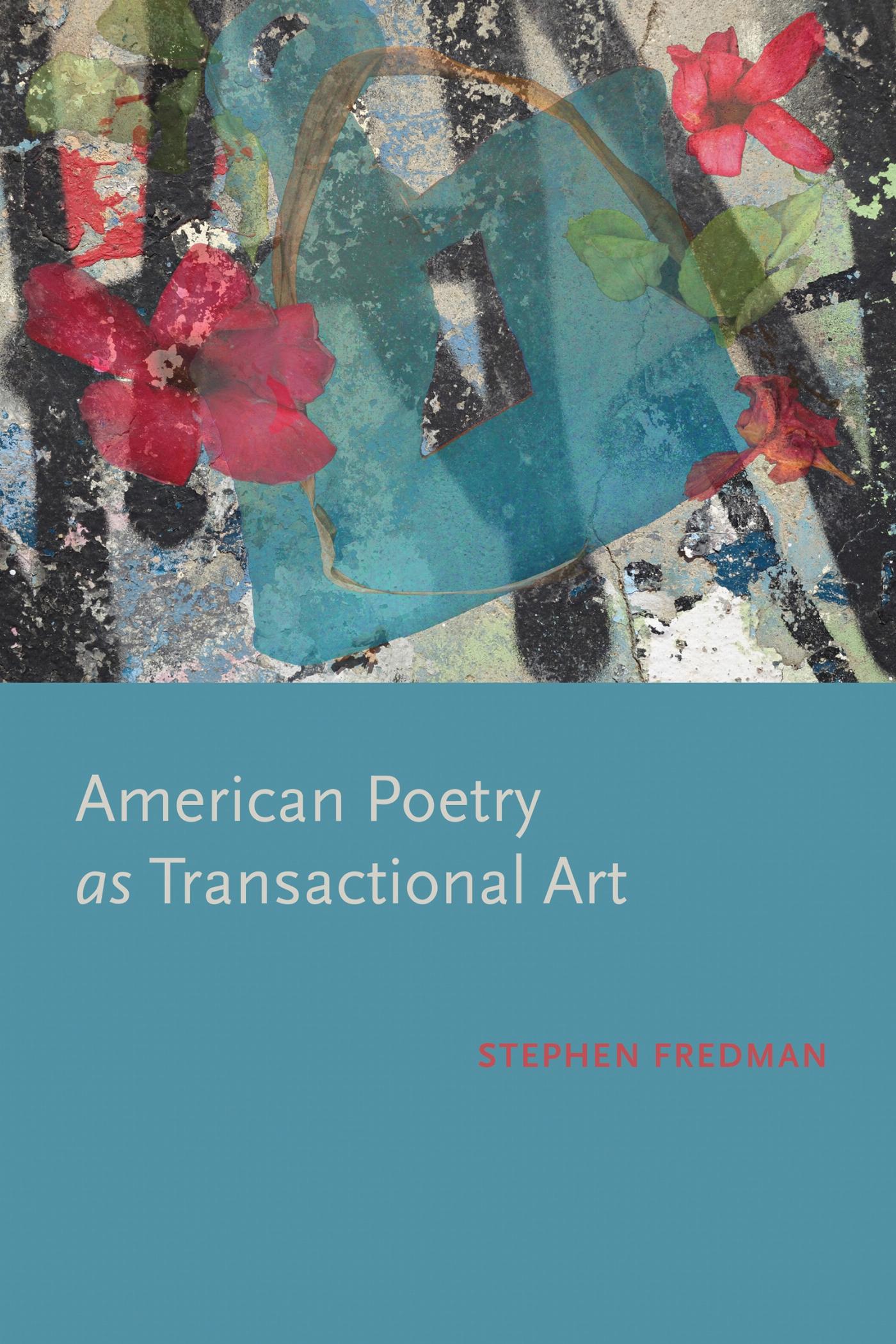 Vorderes Coverbild American Poetry as Transactional Art