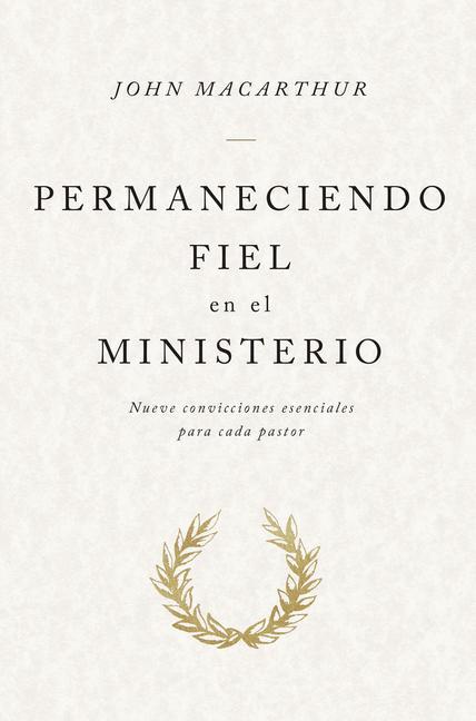 Vorderes Coverbild Permaneciendo Fiel En El Ministerio