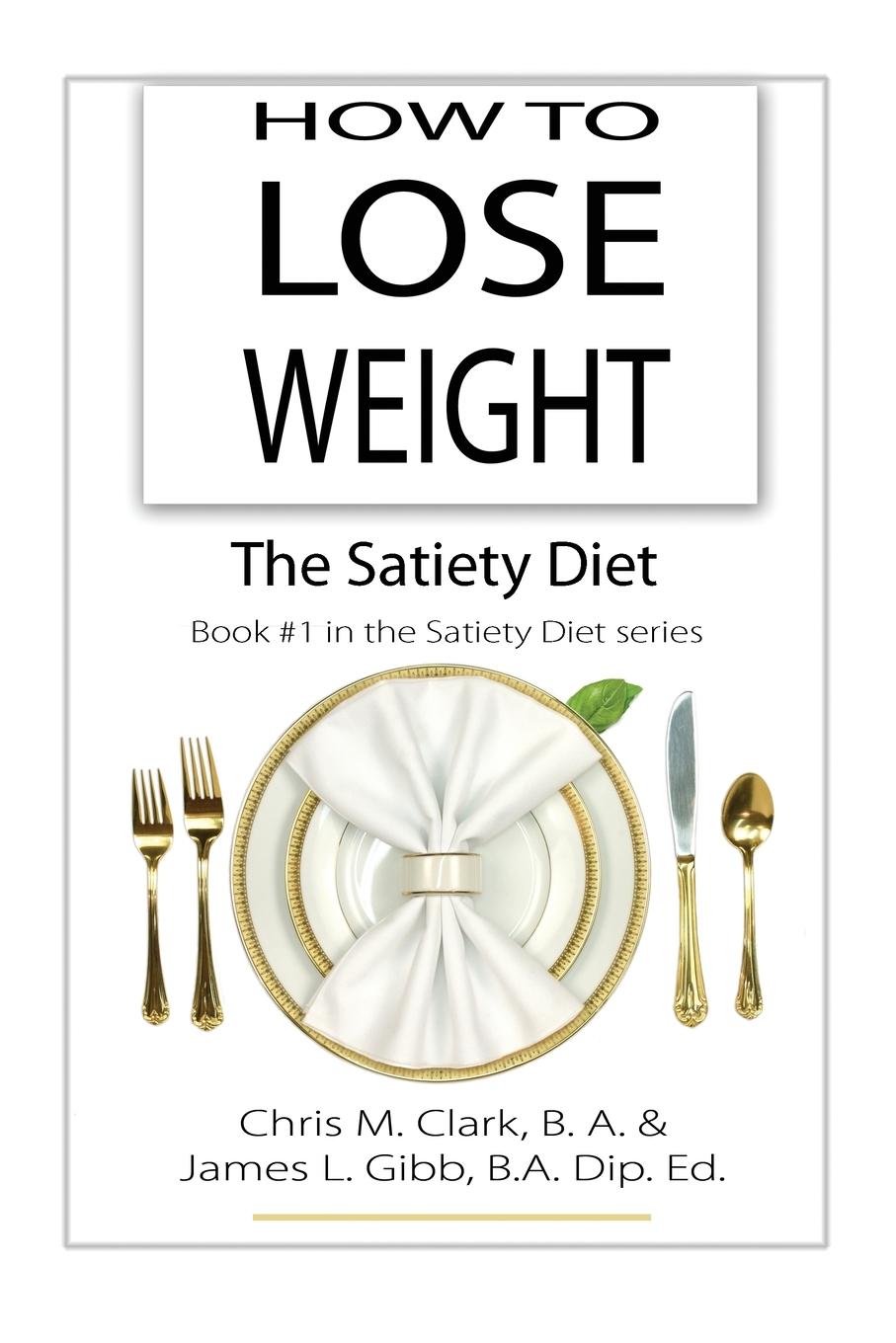 Vorderes Coverbild How to Lose Weight - The Satiety Diet