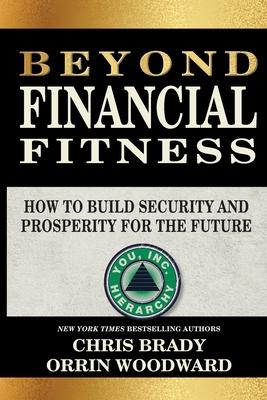 Vorderes Coverbild Beyond Financial Fitness: How to Build Security and Prosperity for the Future