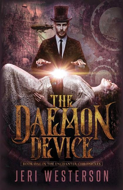 Vorderes Coverbild The Daemon Device: Book One of the Enchanter Chronicles