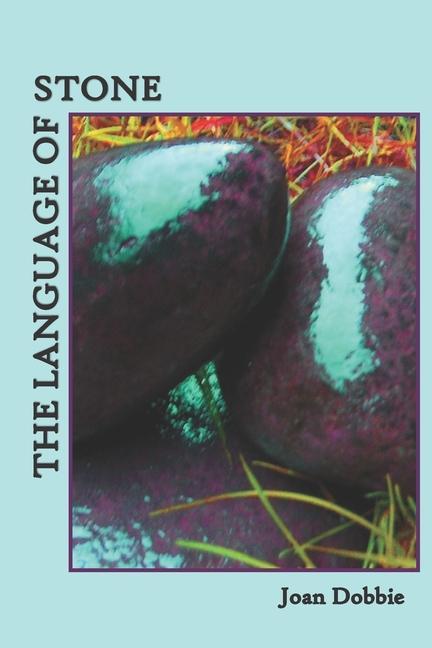 Vorderes Coverbild The Language of Stone: Poems