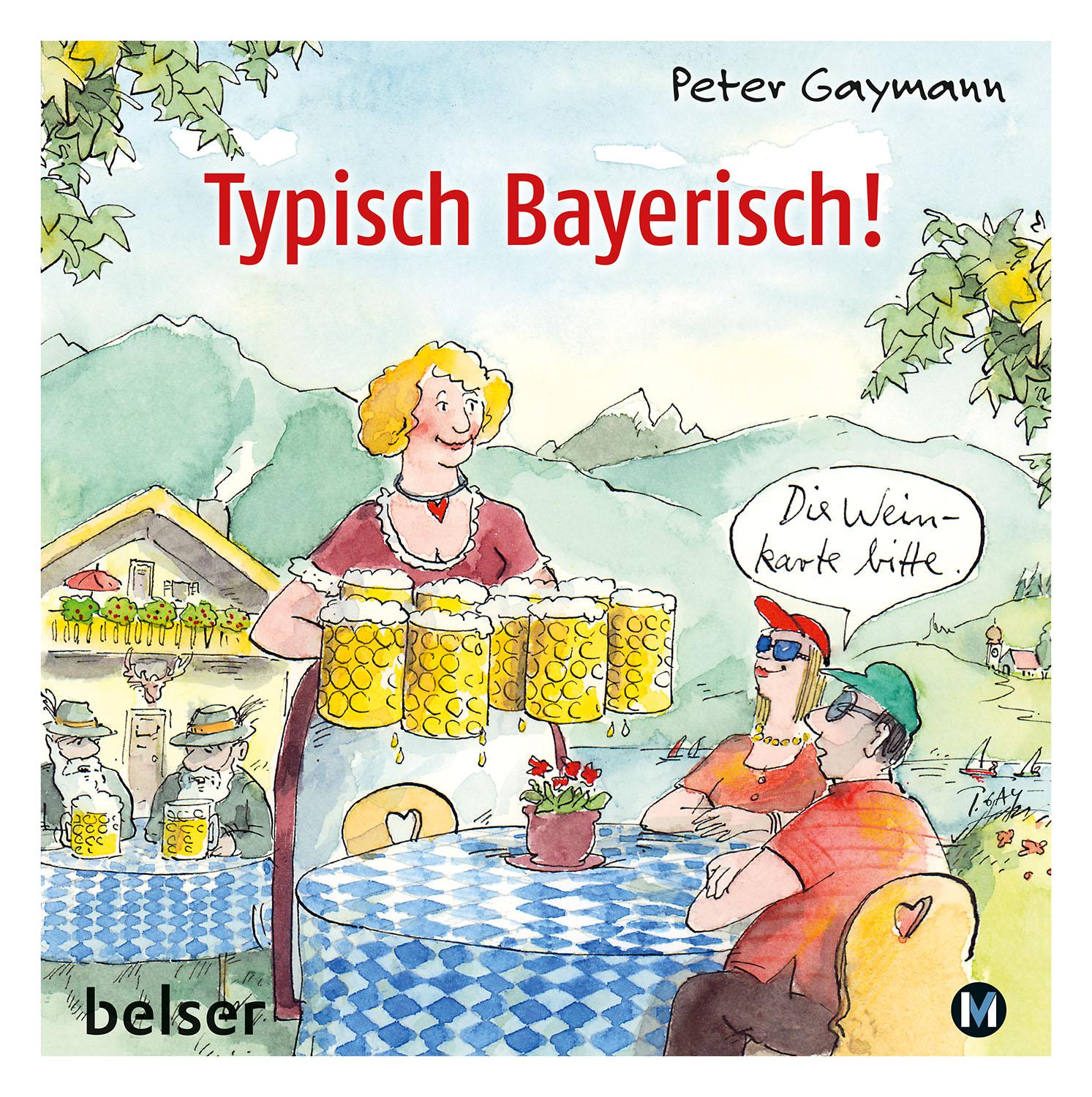 Vorderes Coverbild Typisch Bayerisch!