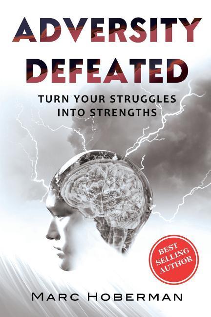 Vorderes Coverbild Adversity Defeated: Turn Your Struggles Into Strengths