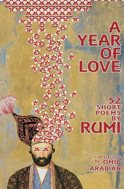 Vorderes Coverbild A Year Of Love: 52 Short Poems by Rumi