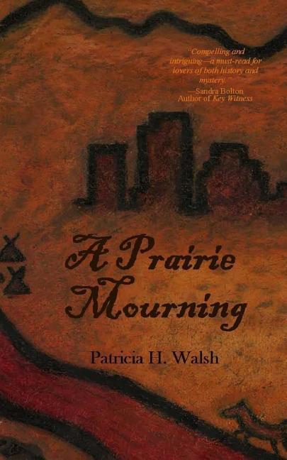Vorderes Coverbild A Prairie Mourning: mystery novel