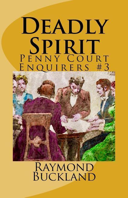 Vorderes Coverbild Deadly Spirit: Penny Court Enquirers #3