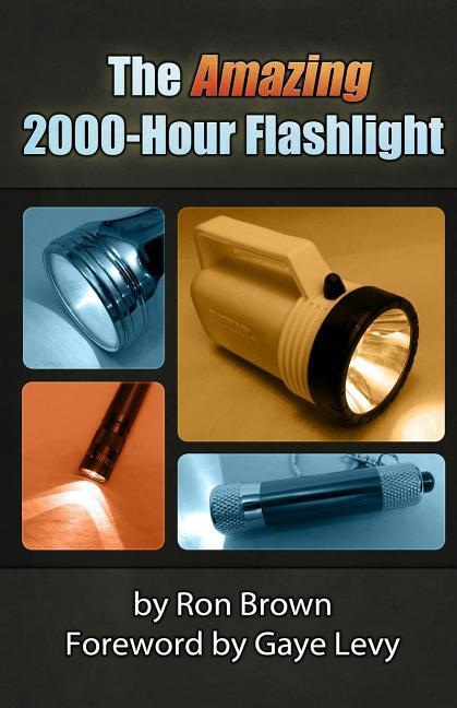 Vorderes Coverbild The Amazing 2000-Hour Flashlight