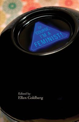 Vorderes Coverbild Of Course I'm a Feminist!