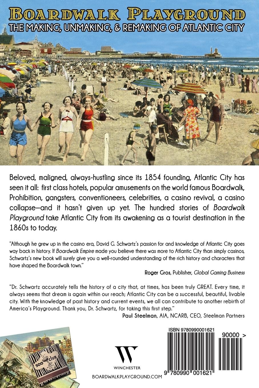 Rückseitencover Boardwalk Playground: The Making, Unmaking, & Remaking of Atlantic City: How the people of a New Jersey resort built a seaside paradise, los
