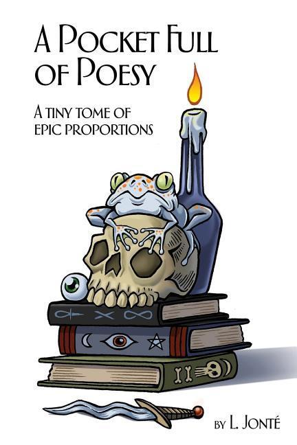 Vorderes Coverbild A Pocket Full of Poesy: A tiny tome of epic proportions