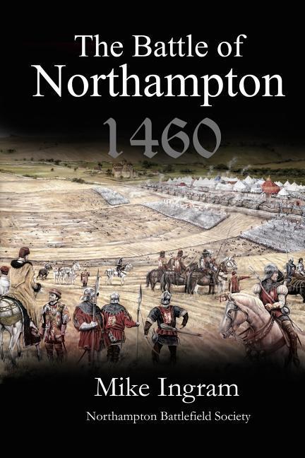 Vorderes Coverbild The Battle of Northampton 1460