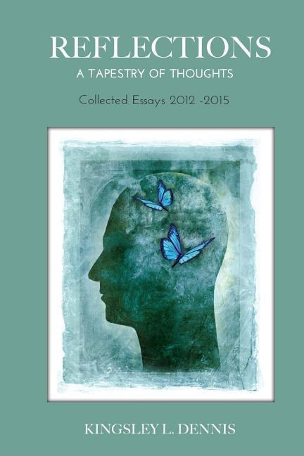 Vorderes Coverbild Reflections: A Tapestry of Thoughts: Collected Essays 2012-2015