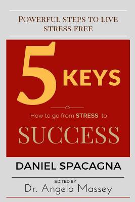 Vorderes Coverbild 5 Keys: How to go From Stress to Success