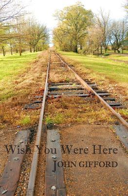Vorderes Coverbild Wish You Were Here: Short Stories & Flash Fiction