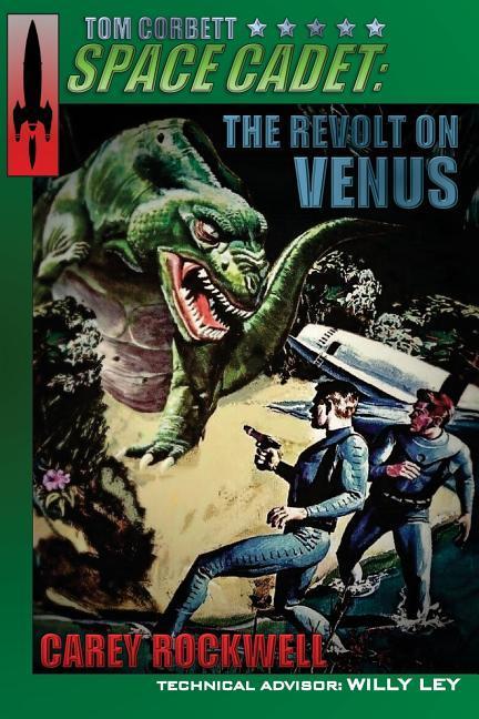 Vorderes Coverbild Tom Corbett, Space Cadet: The Revolt on Venus