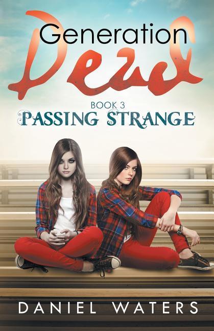 Vorderes Coverbild Generation Dead Book 3: Passing Strange