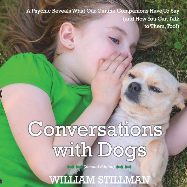Vorderes Coverbild Conversations With Dogs: A Psychic Reveals What Our Canine Companions Have to Sa