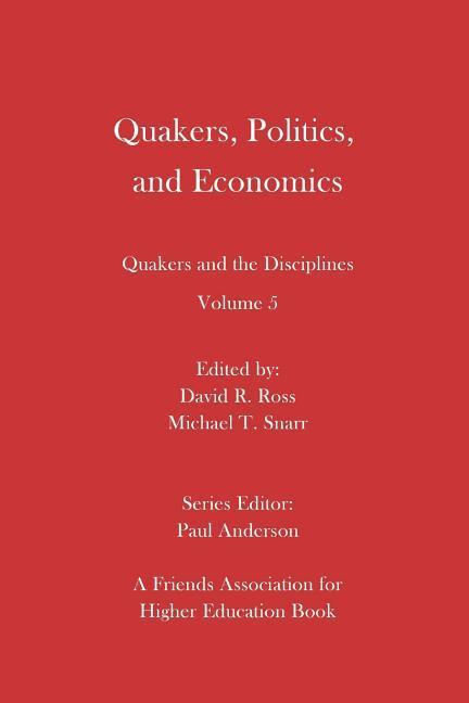 Vorderes Coverbild Quakers, Politics, and Economics
