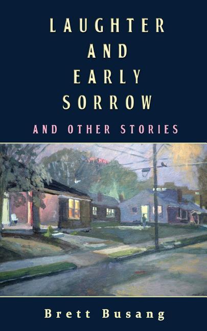 Vorderes Coverbild Laughter and Early Sorrow: And Other Stories