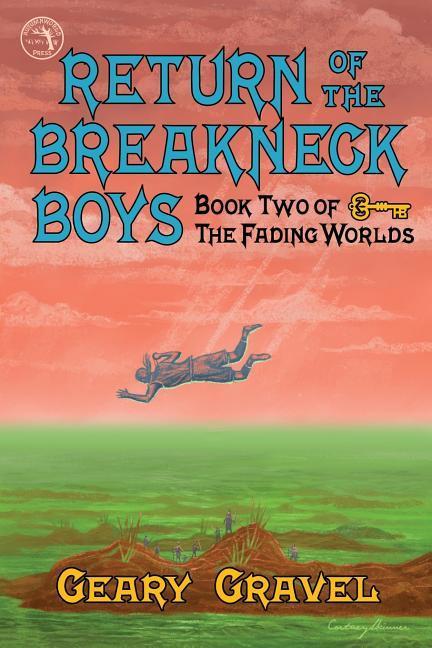 Vorderes Coverbild Return of the Breakneck Boys: Book Two of The Fading Worlds