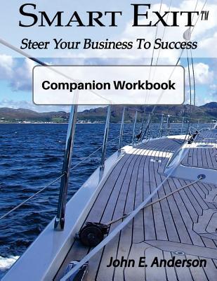 Vorderes Coverbild Smart Exit Companion Workbook: Steer Your Business To Success