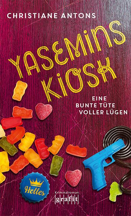 Vorderes Coverbild Yasemins Kiosk - Eine bunte Tüte voller Lügen