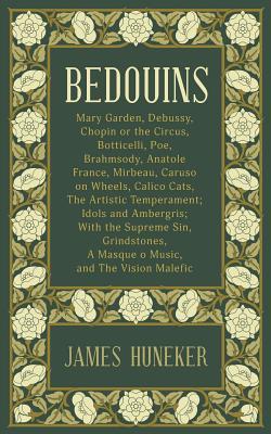 Vorderes Coverbild Bedouins: Mary Garden, Debussy, Chopin and More