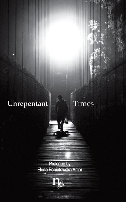 Vorderes Coverbild Unrepentant Times: Short stories by mexican authors