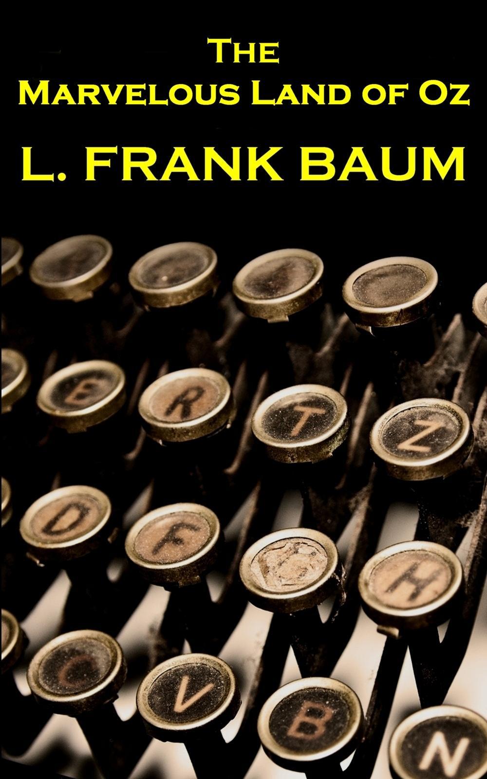 Vorderes Coverbild Lyman Frank Baum - The Marvelous Land Of Oz