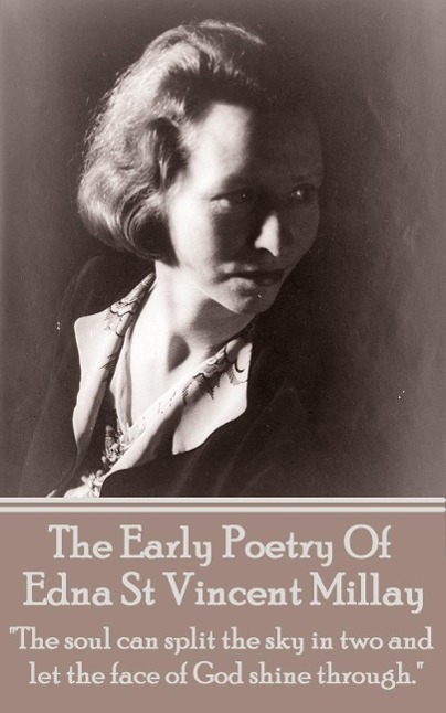 Vorderes Coverbild Edna St Vincent Millay - The Early Poetry Of Edna St Vincent Millay