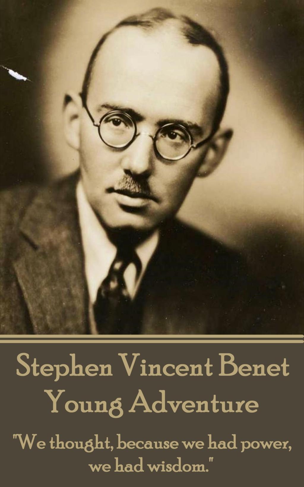 Vorderes Coverbild The Poetry of Stephen Vincent Benet - Young Adventure: "We thought, because we had power, we had wisdom."