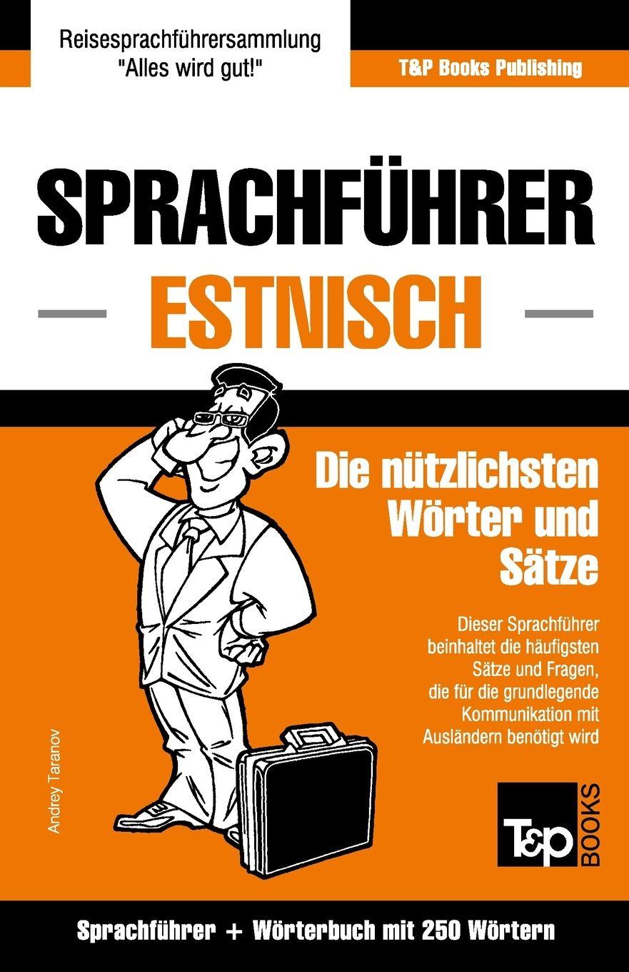 Vorderes Coverbild Sprachfuhrer Deutsch-Estnisch und Mini-Worterbuch mit 250 Wortern