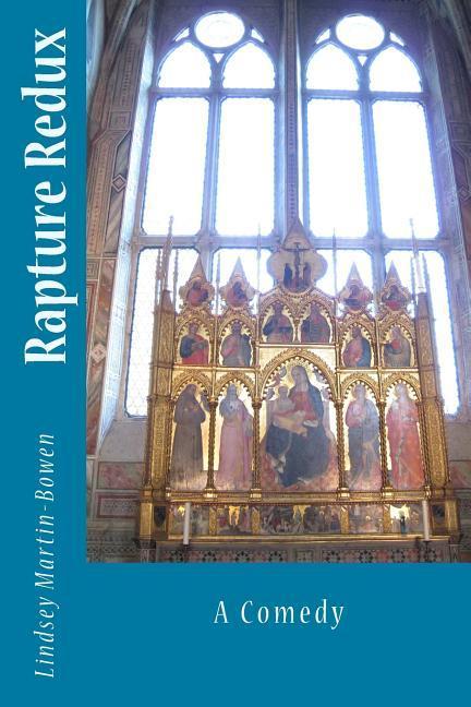 Vorderes Coverbild Rapture Redux: A Comedy