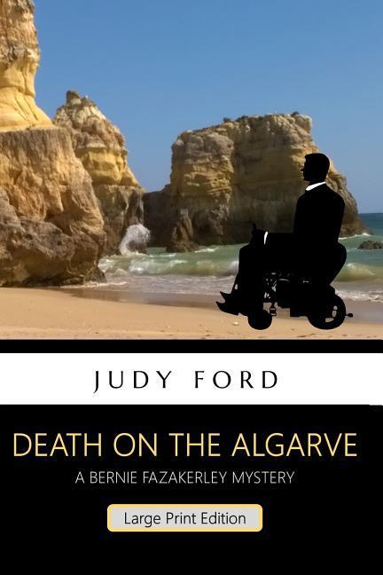 Vorderes Coverbild Death on the Algarve, Large Print Edition: A Bernie Fazakerley Mystery