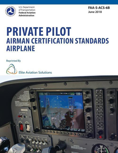 Vorderes Coverbild Private Pilot Airman Certification Standards Airplane FAA-S-ACS-6B