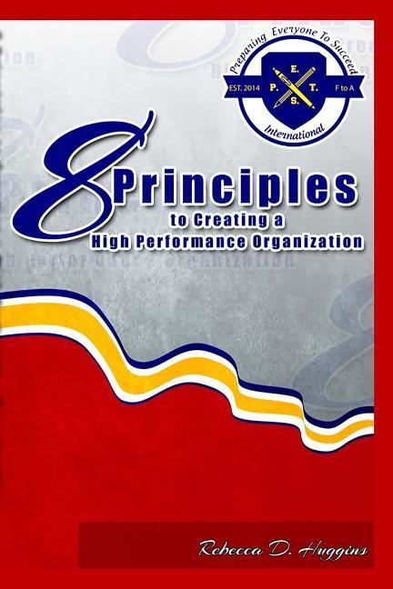 Vorderes Coverbild 8 Principles To Creating A High Performance Organization