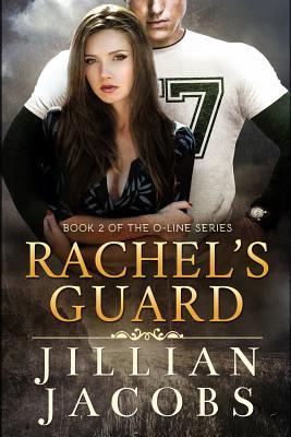 Vorderes Coverbild Rachel's Guard: Book #2 The O-Line Series