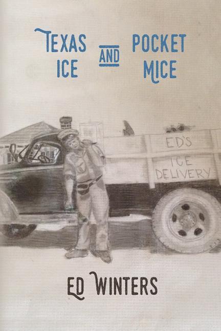 Vorderes Coverbild Texas Ice and Pocket Mice