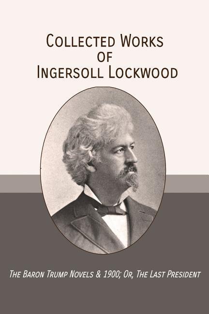 Vorderes Coverbild Collected Works of Ingersoll Lockwood