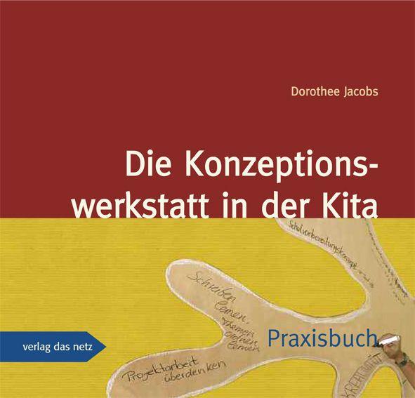 Vorderes Coverbild Die Konzeptionswerkstatt in der Kita